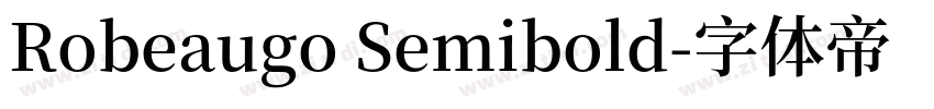 Robeaugo Semibold字体转换